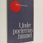 Åke Janzon : Under poeternas himmel : en bok om svensk poesi - pikkukuva 1