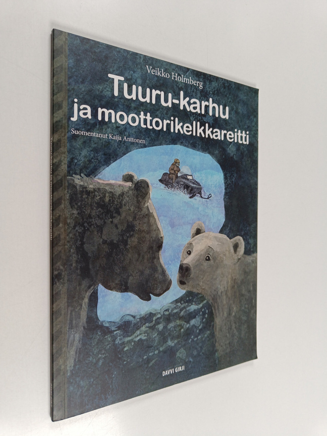 Veikko Holmberg : Tuuru-karhu ja moottorikelkkareitti