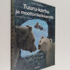Veikko Holmberg : Tuuru-karhu ja moottorikelkkareitti - pikkukuva 1