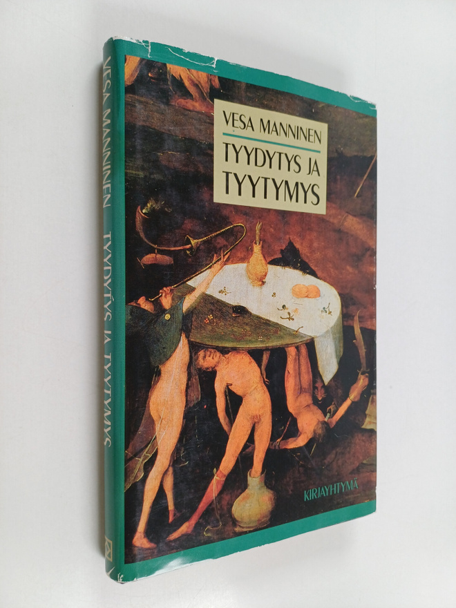 Vesa Manninen : Tyydytys ja tyytymys : psykoanalyyttisia ...