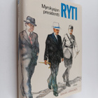 Sakari Virkkunen : Ryti : myrskyajan presidentti - pikkukuva 1
