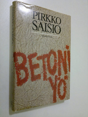 Pirkko Saisio : Betoniyö