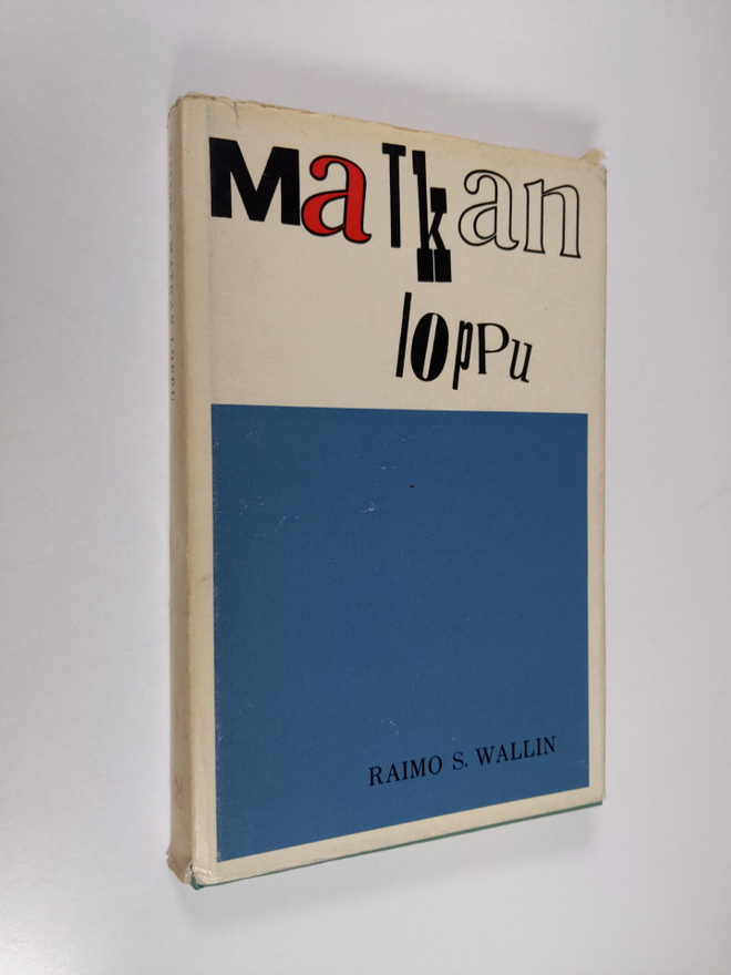 Raimo S. Wallin : Matkan loppu : Novelleja