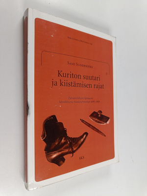 Sami Suodenjoki : Kuriton suutari ja kiistämisen rajat : ...