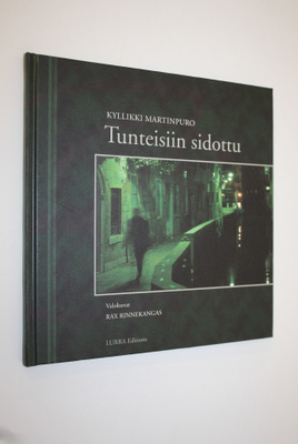 Kyllikki Martinpuro : Tunteisiin sidottu