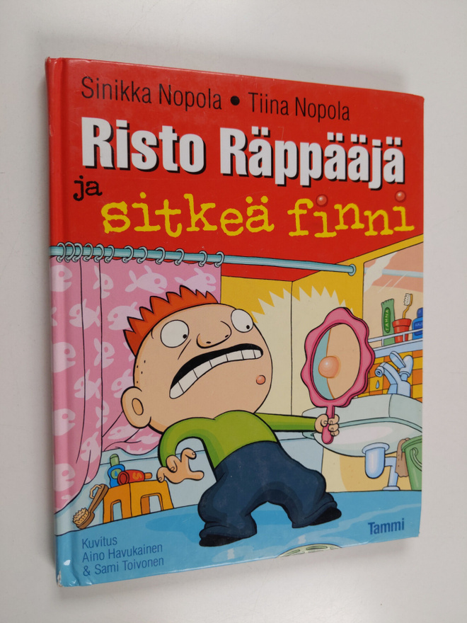 Sinikka Nopola : Risto Räppääjä ja sitkeä finni