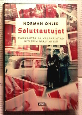 Norman Ohler - Soluttautujat (sid.)