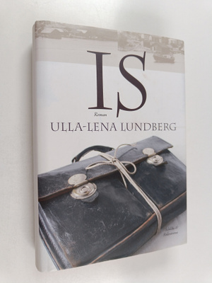 Ulla-Lena Lundberg : Is