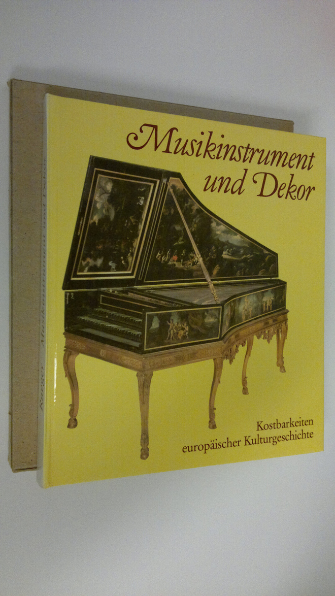 Christoph Rueger : Musikinstrument und Dekor : Kostbarkei...