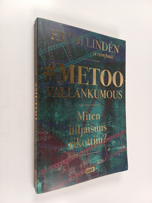 #Metoo-vallankumous : miten hiljaisuus rikottiin?