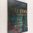 #Metoo-vallankumous : miten hiljaisuus rikottiin? - pikkukuva 1