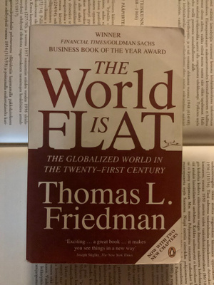 Thomas L. Friedman - The World Is Flat: The Globalized...