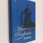 Eeva-Kaarina Aronen : Maria Renforsin totuus - pikkukuva 1