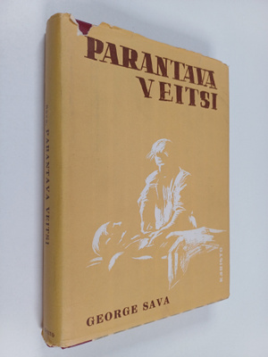 George Sava : Parantava veitsi : kirurgin kokemuksia
