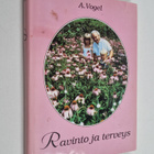 A. Vogel : Ravinto ja terveys - pikkukuva 1