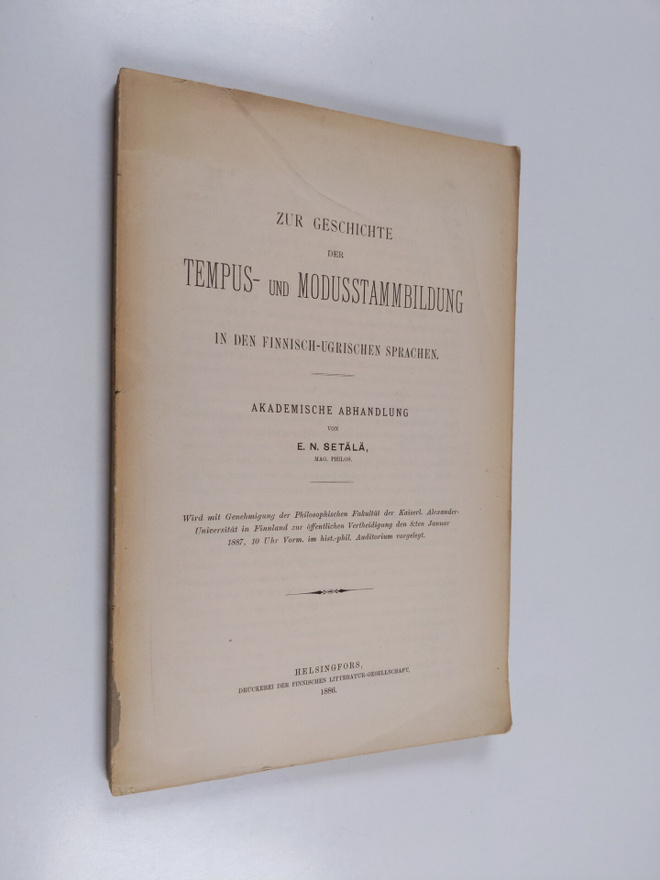 E. N. Setälä : Zur Geschichte der Tempus- und Modusstammb...