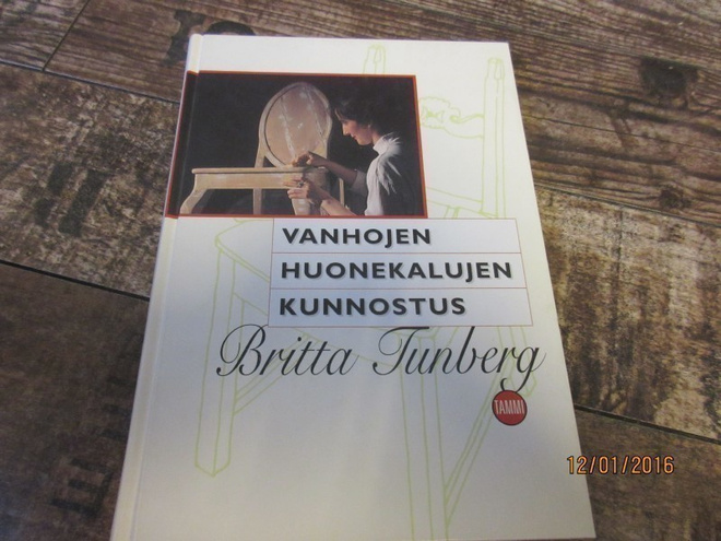 Vanhojen huonekalujen kunnostus (Britta Tunberg)