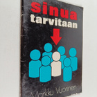 Markku Vuorinen : Sinua tarvitaan - pikkukuva 1