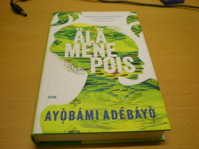 Ayobami Adebayo: Älä mene pois