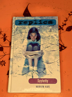 Marilyn Kaye - Replica #10 Syytetty