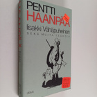 Pentti Haanpää : Kootut teokset 8 : Iisakki Vähäpuheinen... - pikkukuva 1