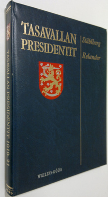 Raimo (sarjan toim.) Väyrynen : Tasavallan presidentit Ta...