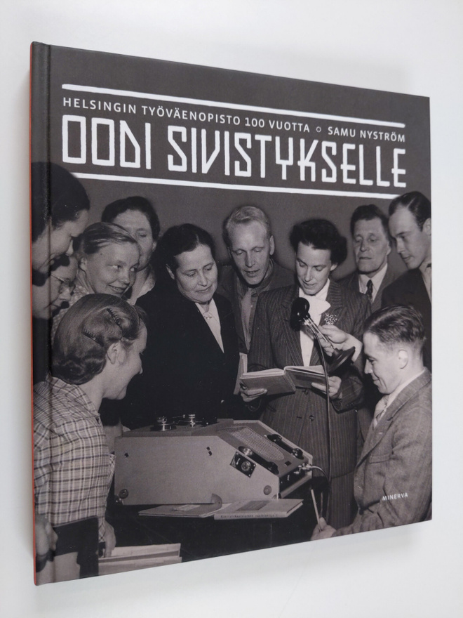 Samu Nyström : Oodi sivistykselle : Helsingin työväenopis...