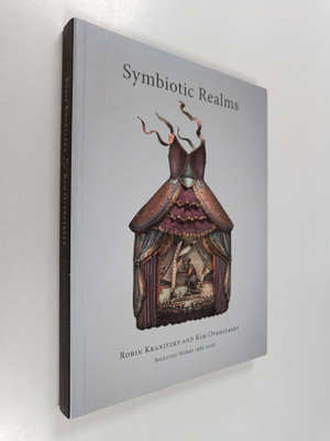 Symbolic realms - Robin Kranitzky and Kim Overstreet : Se...