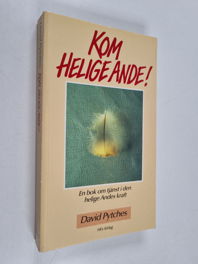 David Pytches : Kom, Helige Ande : en bok om tjänst i den...