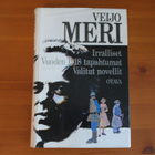 Veijo Meri:Irralliset.Vuoden 1918 tapahtumat,Valitut novelli - pikkukuva 1