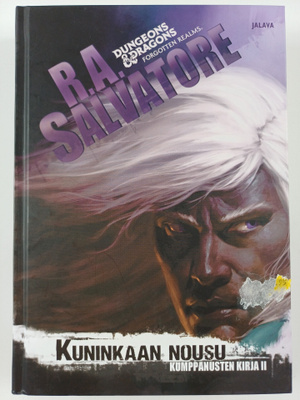 R. A. Salvatore : Kuninkaan nousu : kumppanusten kirja 2