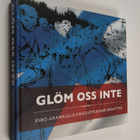 Glöm oss inte : Esbo-Grankulla krigsveteraner berättar - pikkukuva 1