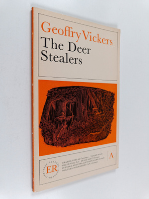 Geoffrey Vickers : The deer stealers : a tale of old Engl...