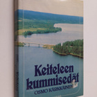 Osmo Kärkkäinen : Keiteleen kummisedät : pienkunnan tulev... - pikkukuva 1