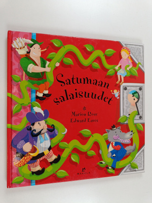 Marion Rose : Satumaan salaisuudet
