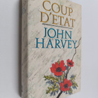John Harvey : Coup d'etat - pikkukuva 1