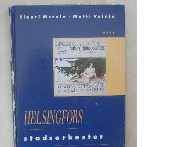 Einari Marvia Helsingfors stadsorkester 1882 - 1982 1.p.