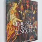 Unionsdrottningen : Margareta i och kalmarunionen - pikkukuva 1