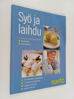 Syö ja laihdu : 3 kuukauden täydellinen ohjelma