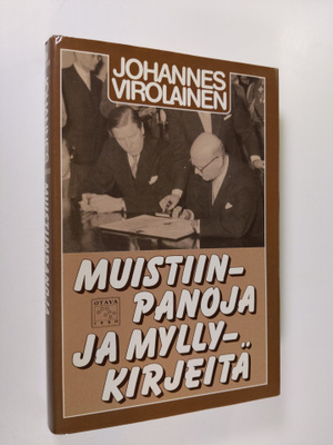 Johannes Virolainen : Muistiinpanoja ja myllykirjeitä