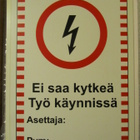 Kilpi • Ei saa kytkeä Työ käynnissä - pikkukuva 2