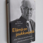 Gustav Björkstrand : Elämä on joukkuepeliä : John Vikströ... - pikkukuva 1