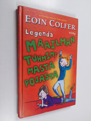 Eoin Colfer : Legenda maailman tuhmimmasta pojasta