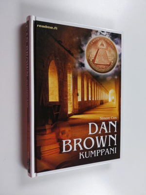 Simon Cox : Dan Brown -kumppani : totuus Da Vinci -koodis...