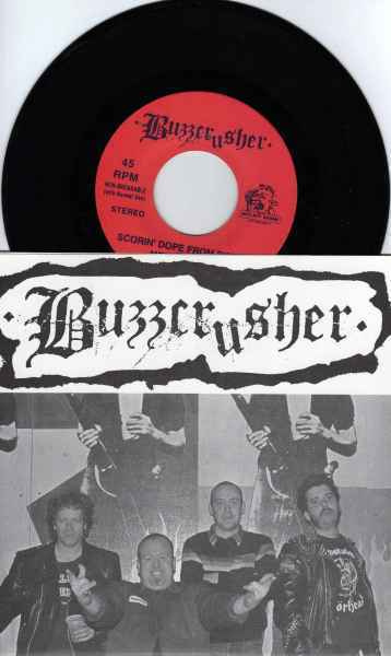 BUZZCRUSHER scorin` dope EP -1996- AUSTIN/TX/USA pUnK rOcK