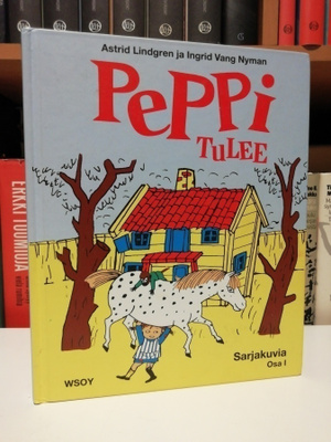 Astrid Lindgren - Peppi tulee - Yhteislaitos