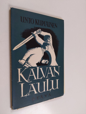 Unto Kupiainen : Kalvan laulu : runoja