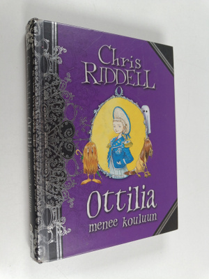 Chris Riddell : Ottilia menee kouluun