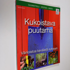 Phil Clayton : Kukoistava puutarha : väriloistoa keväästä... - pikkukuva 1