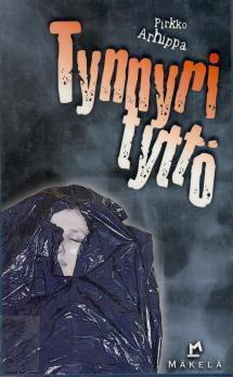 Pirkko Arhippa: Tynnyrityttö (Varpu Ahola 1)